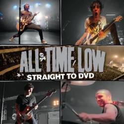 All Time Low : Straight to DVD